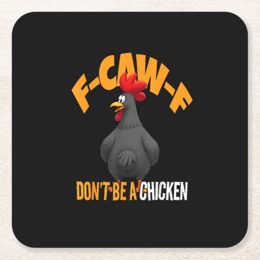Funny F-Caw-F Don't A Chicken F-Caw-F Rooster Rechteckiger Pappuntersetzer (Vorderseite)