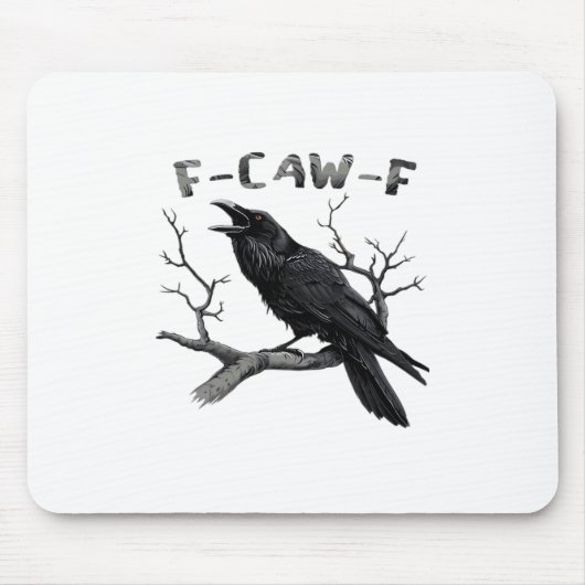 Funny F-Caw-F Gothic Crow Humor Essential Mousepad (Vorne)