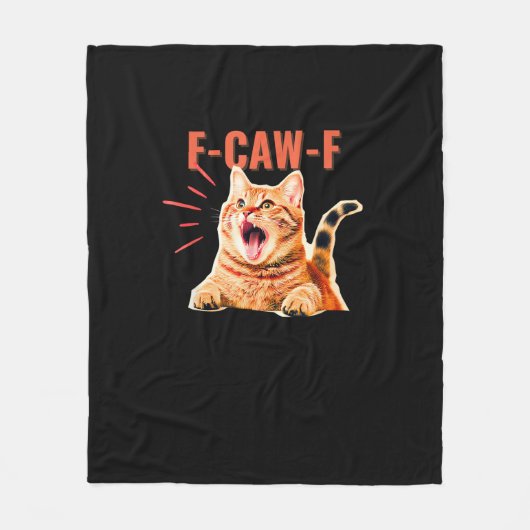 Funny F-Caw-F Graphic Sarcastic Trendy Unique Fleecedecke (Vorderseite)
