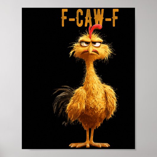 Funny F-caw-f Hühnchen, Fcawf Hühnchen Poster (Vorne)
