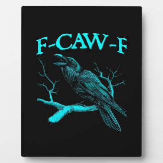 Funny F-Caw-F Humor Crow Gothic Fotoplatte