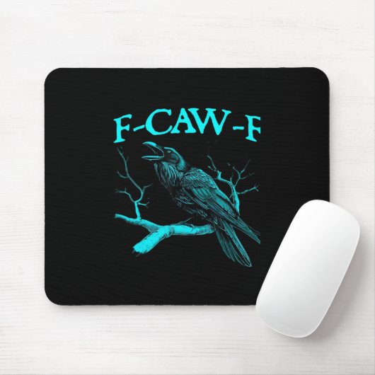 Funny F-Caw-F Humor Crow Gothic Mousepad (Mit Mouse)