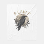 Funny F-Caw-F Raven Bird Saying Graphic Crow Essen Fleecedecke (Vorderseite)
