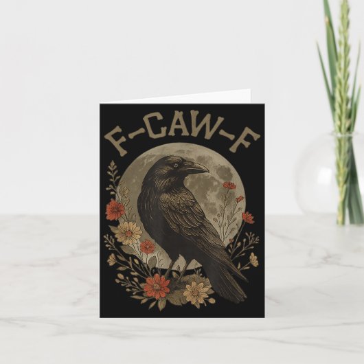 Funny F Caw F Raven Bird Saying Graphic F-caw-f Cr Karte (Vorderseite)