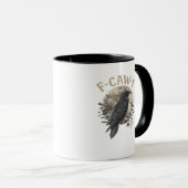 Funny F Caw F Raven Bird Saying Graphic Style Tasse (VorderseiteRechts)