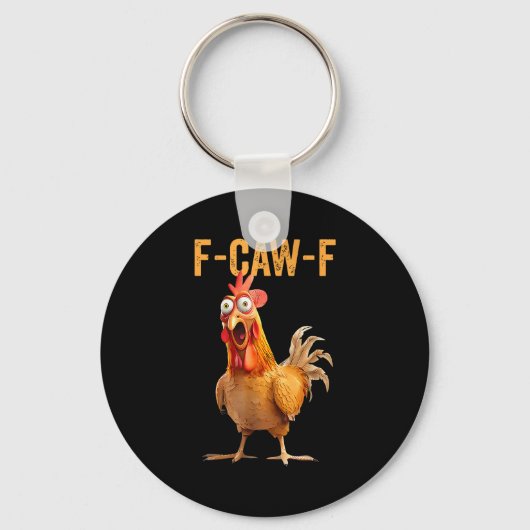 Funny F-caw-f Rooster Chicken Meme Chicken Farm Wo Schlüsselanhänger (Vorderseite)