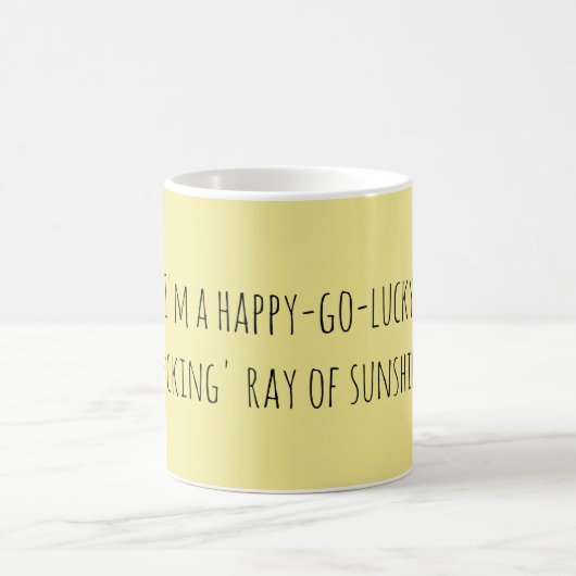 Funny F*cking Ray of Sunshine Quote Kaffeetasse (Mittel)