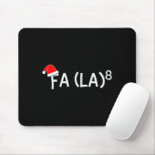 Funny Fa La 8 Christmas Math Teacher Santa Hat Xma Mousepad (Mit Mouse)