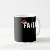 Funny Fa La 8 Christmas Mathematiker Weihnachtsman Kaffeetasse (VorderseiteRechts)