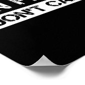 Funny Fact I Don't Care Motivational Quotes Long S Poster (Ecke)