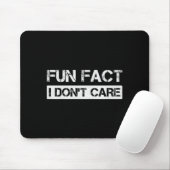 Funny Fact I Don't Care Motivational Quotes Premiu Mousepad (Mit Mouse)