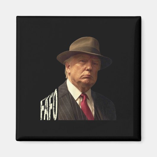 Funny Fafo Trump Foto _1 Magnet (Vorne)