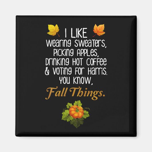 Funny Fall 2024 November Wahl Pro-Harris Magnet (Vorne)