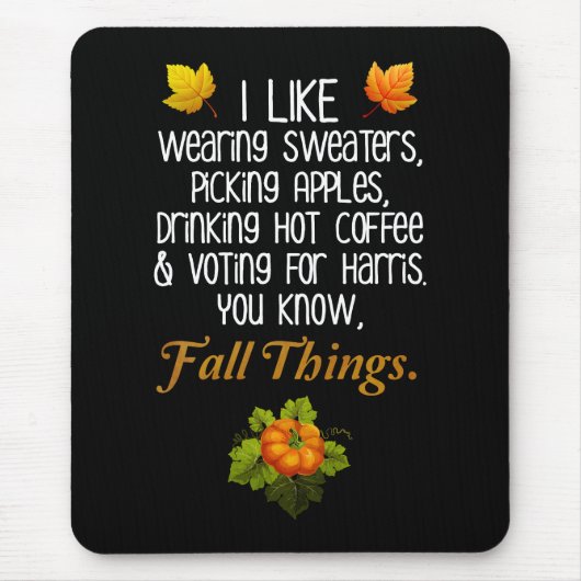 Funny Fall 2024 November Wahl Pro-Harris Mousepad (Vorne)