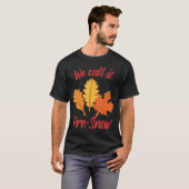Funny Fall Folies Meme vor Winter Zitat Herbst T-Shirt (Vorne ganz)