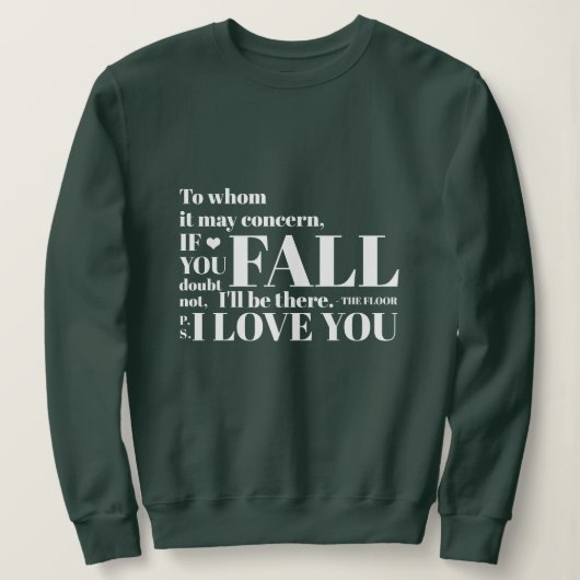 Funny Fall Green Sweater Sweatshirt (Design vorne)