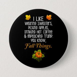 Funny Fall Herbst Politisches Anti-Trump-Design Button