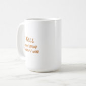 Funny Fall Spaß Tasse Herbst LOL Geschenk (Vorderseite Links)