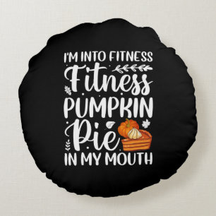 Funny Fall Typografie - Ich bin in Fitness Rundes Kissen