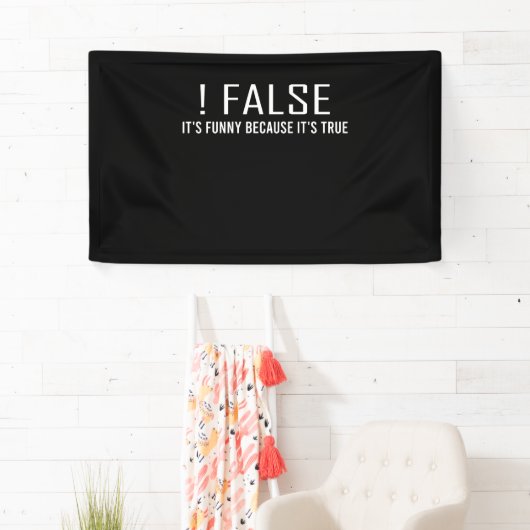Funny False Programming Coding for Programmers Banner (Insitu)