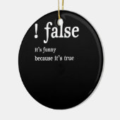 Funny False Programming Coding for Programmers Keramik Ornament (Links)