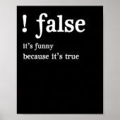 Funny False Programming Coding for Programmers Poster (Vorne)