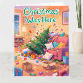 Funny Family Christmas Card Christmas Was Here Karte (Vorderseite)