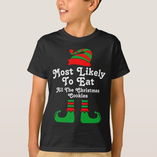 Funny Family Christmas Most Likely To Elf  T-Shirt (Vorderseite)