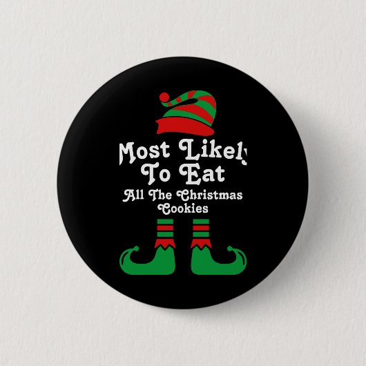 Funny Family Christmas Most Likely To Elf T Shirt Button (Vorderseite)