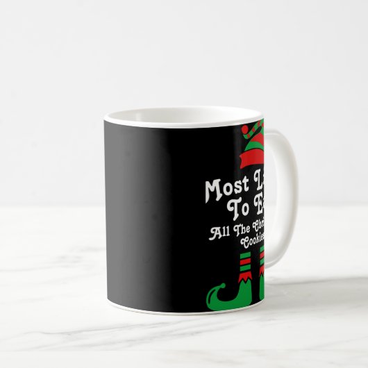 Funny Family Christmas Most Likely To Elf T Shirt  Kaffeetasse (VorderseiteRechts)