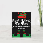 Funny Family Christmas Most Likely To Elf T Shirt Karte (Vorderseite)