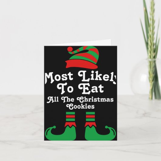 Funny Family Christmas Most Likely To Elf T Shirt Karte (Vorderseite)