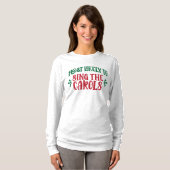Funny Family Christmas Most Likely to Sing Carols T-Shirt (Vorne ganz)