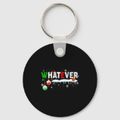 Funny Family Christmas Pajamas Matching Whatever Schlüsselanhänger (Vorderseite)