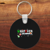Funny Family Christmas Pajamas Matching Whatever  Schlüsselanhänger (Vorderseite)