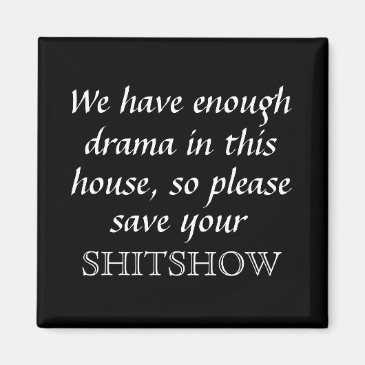 Funny Family Drama Square Magnet (Vorne)