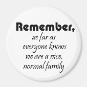 Funny family quote magnete Neuigkeiten scherzen Ge Magnet (Vorne)