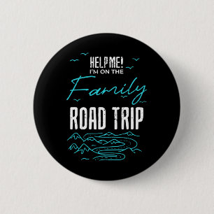 Funny Family Road Trip Familienurlaub Wiedersehen  Button