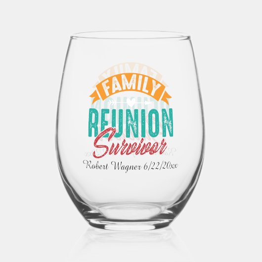 Funny Family Wiedersehen Überlebende fügen Datumsn Weinglas Ohne Stiel (Vorderseite)