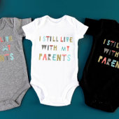 Funny farbiger Text "Ich lebe mit meinen Eltern" K Baby Strampler