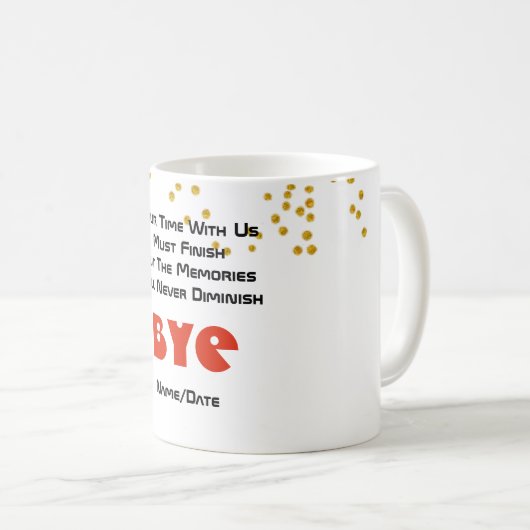 FUNNY Farewell Colleague - Resignationsgeschenk Kaffeetasse (VorderseiteRechts)