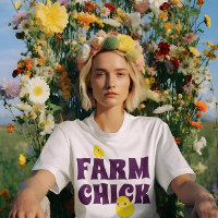 Funny "Farm Chick"