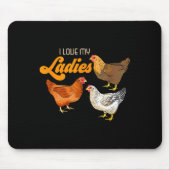 Funny Farmer Gift - I Love My Ladies Chicken  Mousepad (Vorne)
