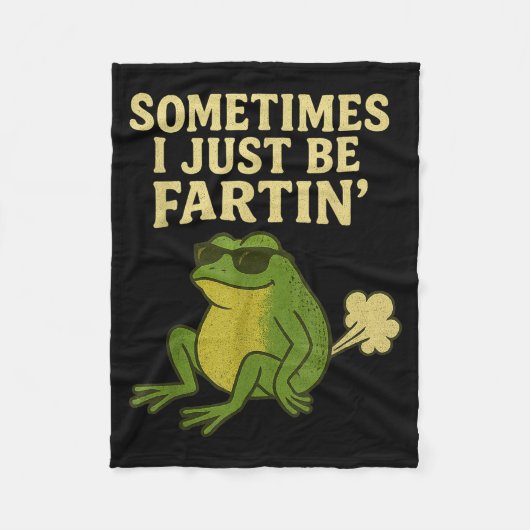 Funny Fart Meme Sometimes I Just Be Farting Frog Fleecedecke (Vorderseite)