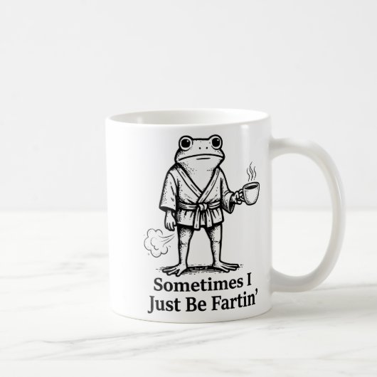 Funny Farting Frog Fart Joke Sometimes I Just Be F Kaffeetasse (Rechts)