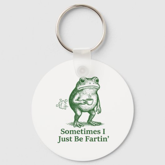 Funny Farting Frog Fart Joke Sometimes I Just Be F Schlüsselanhänger (Vorderseite)