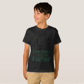 Funny Farting Frog Fart Joke Sometimes I Just Be F T-Shirt (Vorne ganz)