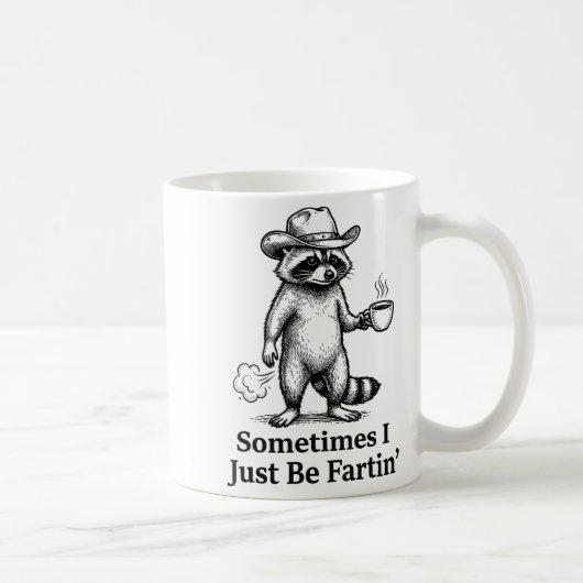 Funny Farting Raccoon Fart Joke Sometimes I Just B Kaffeetasse (Rechts)