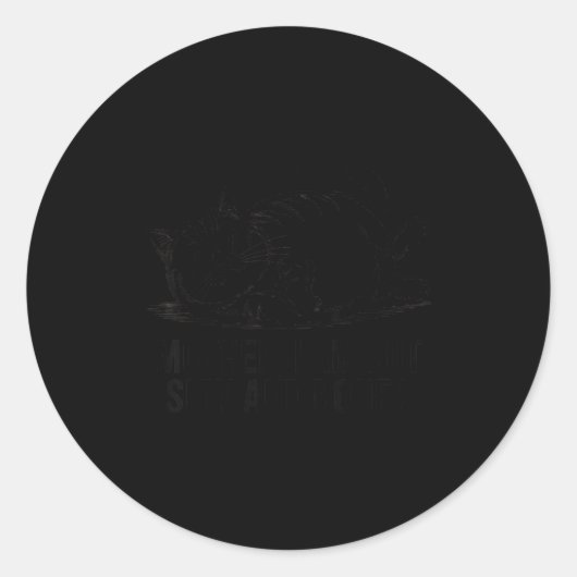 Funny Fat Cat Mother, I Am But Skin And Bones Moth Runder Aufkleber (Vorderseite)