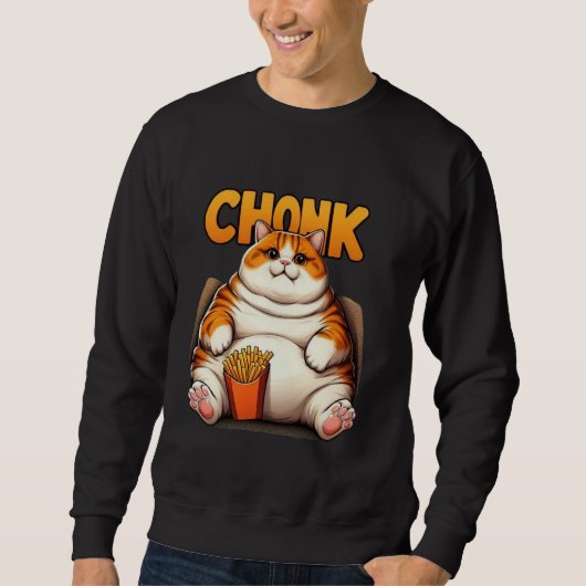 Funny Fat Cats Meme, Chonk Cat Lover Geschenk Sweatshirt (Vorderseite)